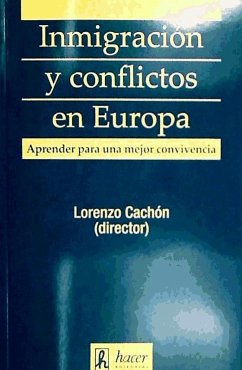 INMIGRACION Y CONFLICTOS EN EUROPA