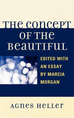 The Concept of the Beautiful - Heller, Agnes