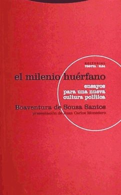 El milenio huérfano : ensayos para una nueva cultura política - Santos, Boaventura De Sousa