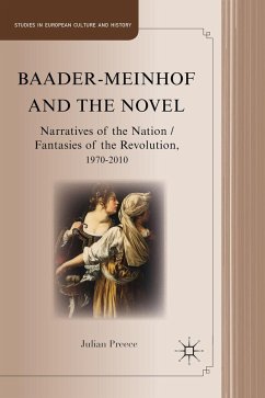 Baader-Meinhof and the Novel - Preece, Julian