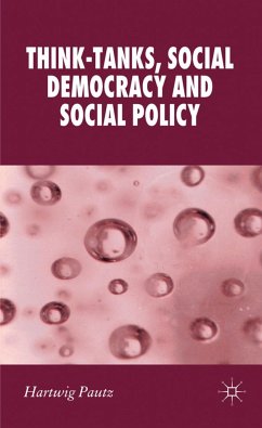 Think-Tanks, Social Democracy and Social Policy - Pautz, H.