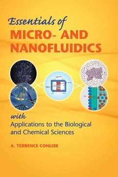 Essentials of Micro- and Nanofluidics - Conlisk, A. Terrence