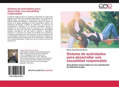 Sistema de actividades para desarrollar una sexualidad responsable - Miranda Martín, Miguel Angel