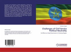 Challenges of Civil Service Political Neutrality - Dugda, Mebratu