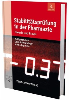 Stabilitätsprüfung in der Pharmazie - Grimm, Wolfgang;Tegtmeier, Martin;Harnischfeger, Götz