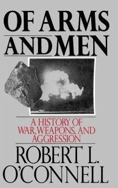 Of Arms and Men - O'Connell, Robert L