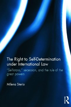 The Right to Self-determination Under International Law - Sterio, Milena