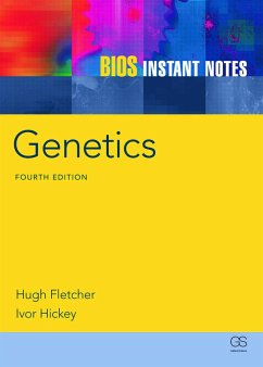 BIOS Instant Notes in Genetics - Fletcher, Hugh; Hickey, Ivor