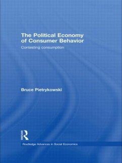 The Political Economy of Consumer Behavior - Pietrykowski, Bruce