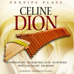 Panpipe Plays Celine Dion - Garcia,Luis