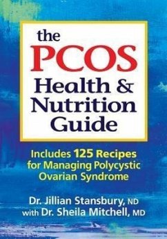 The Pcos Health and Nutrition Guide - Stansbury, Jillian; Mitchell, Sheila