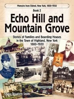 Echo Hill and Mountain Grove - Smith, Louise Elizabeth