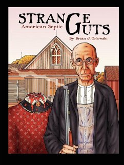 Strange Guts - Orlowski, Brian J.