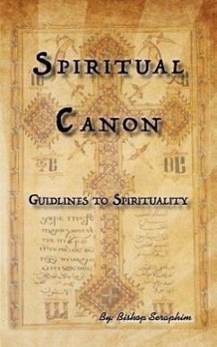 Spiritual Canon - Seraphim, Bishop