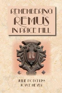 Remembering Remus in Price Hill - Hotchkiss, Julie; Meyer, Joyce