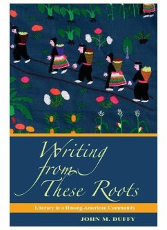 Writing from These Roots - Duffy, John M