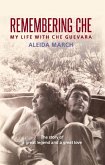 Remembering Che: My Life with Che Guevara