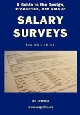 A Guide to the Design, Production, and Sale of Salary Surveys