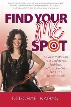 Find Your Me Spot - Kagan, Deborah