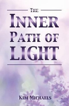 The Inner Path of Light - Michaels, Kim