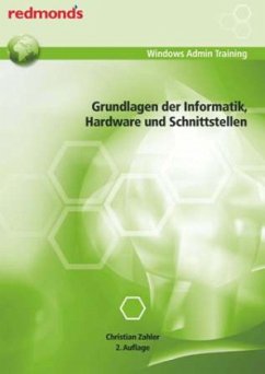 Grundlagen der Informatik, Hardware und Schnittstellen - Zahler, Christian