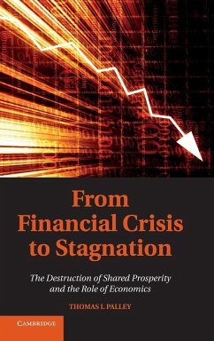 From Financial Crisis to Stagnation - Palley, Thomas I.