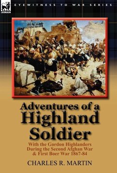 Adventures of a Highland Soldier - Martin, Charles R.