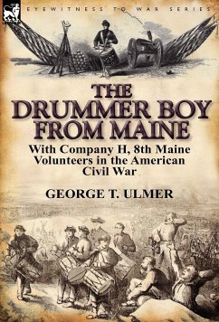 The Drummer Boy from Maine - Ulmer, George T.