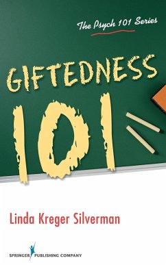 Giftedness 101 - Silverman, Linda Kreger