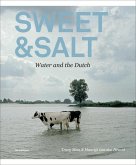 Sweet & Salt: Water and the Dutch