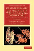 Servii Grammatici Qui Feruntur in Vergilii Carmina Commentarii - Volume 2