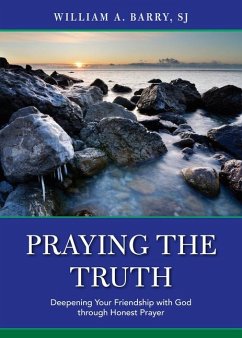 Praying the Truth - Barry, William A