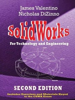 SolidWorks for Technology and Engineering - Valentino, James; Dizinno, Nicholas