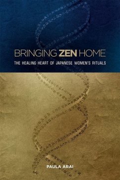 Bringing Zen Home - Arai, Paula