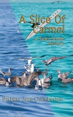 A Slice of Carmel - Chamberlain, Barbara Jean