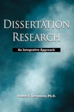 Dissertation Research: An Integrative Approach - Levasseur, Robert E.