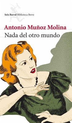Nada del otro mundo - Muñoz Molina, Antonio