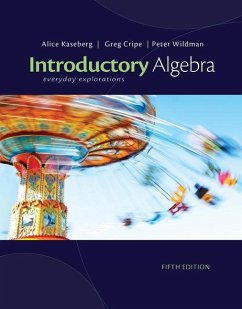 Introductory Algebra: Everyday Explorations - Kaseberg, Alice; Cripe, Greg; Wildman, Peter