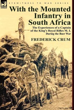 With the Mounted Infantry in South Africa - Crum, Frederick Maurice
