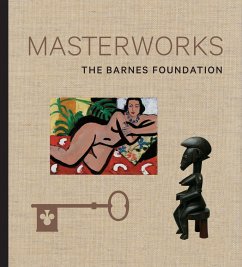 Masterworks: The Barnes Foundation - Lucy, Martha;Dolkart, Judith F.