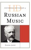 Historical Dictionary of Russian Music