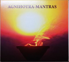 Agnihotra-Mantras und Yagna-Mantras zum Üben - Heigl, Horst