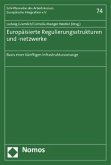 Europäisierte Regulierungsstrukturen und -netzwerke