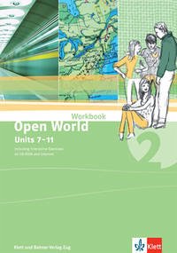 Open World 2 - Open World 2: Workbook, Units 7-11. Including interactive exercises on CD-ROM and Internet [CD-ROM]