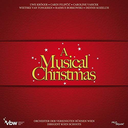 A Musical Christmas-Die Weihnachtskonzerte A Musical Christmas-Die Weihnachtskonzerte