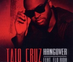 Hangover (2-Track) - Taio Cruz feat. Flo Rida