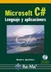 Microsoft C# : lenguaje y aplicaciones - Ceballos Sierra, Francisco Javier