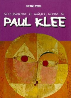 Descubriendo El Mágico Mundo de Paul Klee - Jordà, Maria