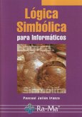 Lógica simbólica para informáticos