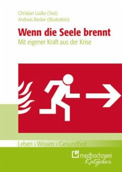 Wenn die Seele brennt - Becker, Andreas;Lüdke, Christian